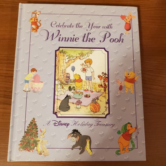 Disney Other - Celebrate the Year with Winnie the Pooh Hardcover